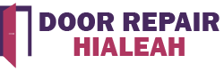 Door Repair Hialeah